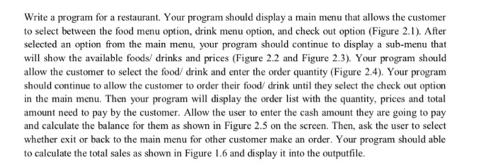 Solved QUESTION 2 Write a program for a restaurant. Your | Chegg.com