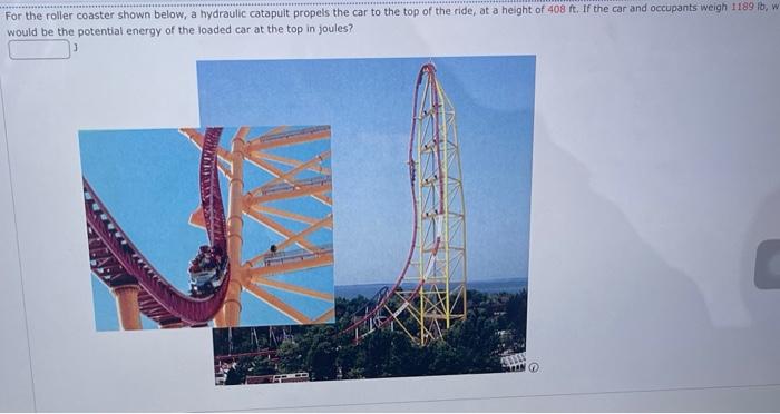 Solved For the roller coaster shown below, a hydraulic | Chegg.com