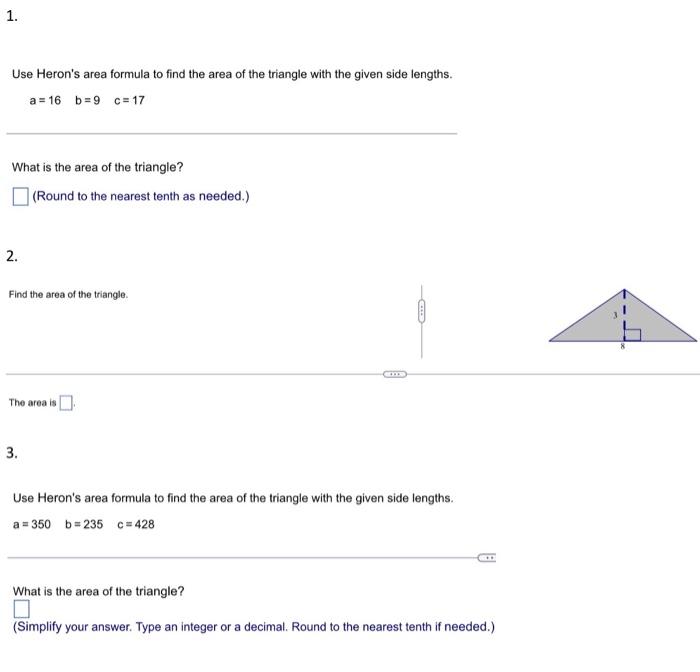 Solved 1. Use Heron's area formula to find the area of the | Chegg.com