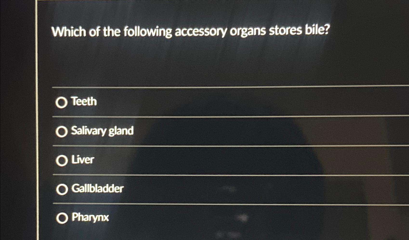 Solved Which of the following accessory organs stores