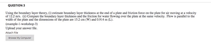 Solved QUESTION 3 Using the boundary layer theory, (1) | Chegg.com