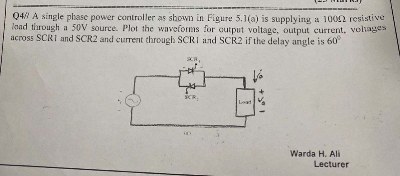 Solved Q4// ﻿A single phase power controller as shown in | Chegg.com