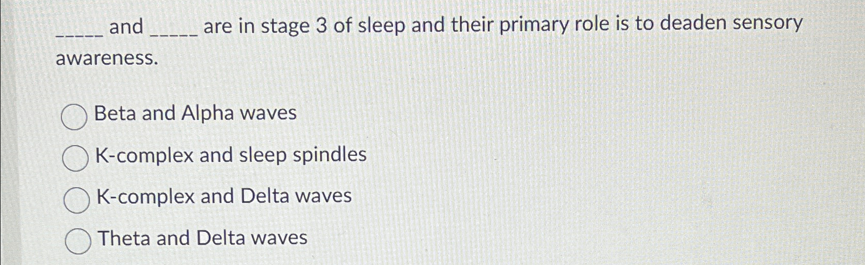 solved-and-are-in-stage-3-of-sleep-and-their-primary-role-chegg