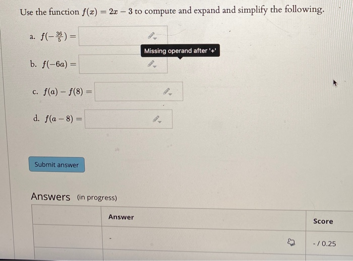 Solved Use the function f(x) = 2x – 3 to compute and expand | Chegg.com