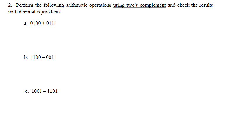 Solved Perform the following arithmetic operations using | Chegg.com