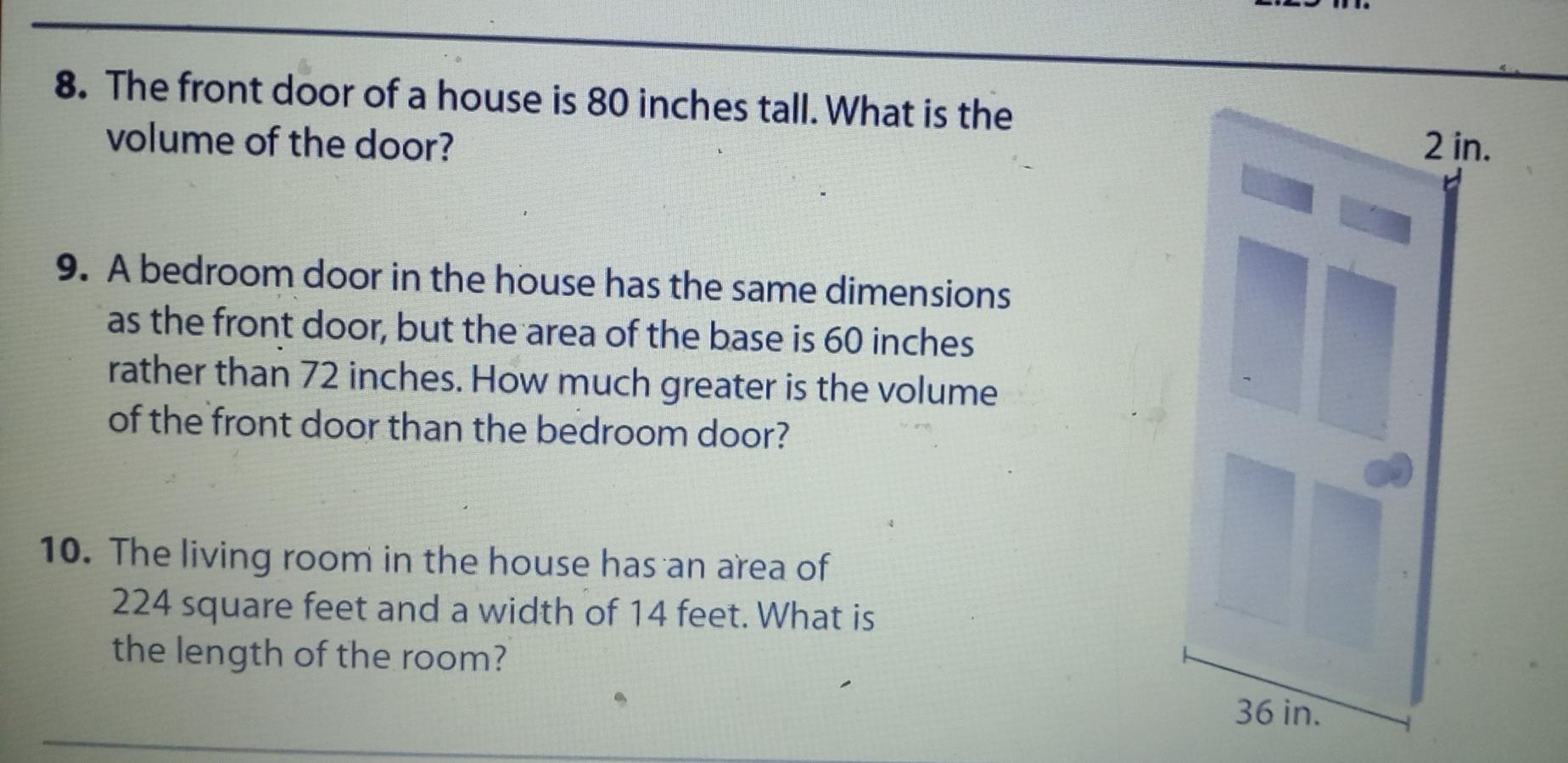 Solved 8. The front door of a house is 80 inches tall. What
