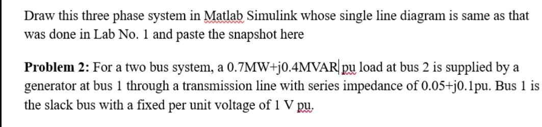 Draw this three phase system in Matlab Simulink whose | Chegg.com