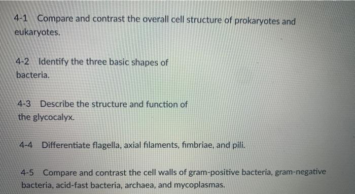 Solved 4-1 Compare and contrast the overall cell structure | Chegg.com