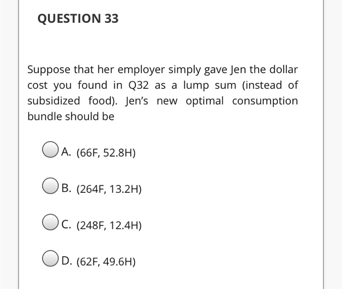 Solved QUESTION 31 Use the following information to answer | Chegg.com