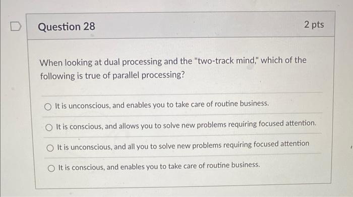 Solved When looking at dual processing and the 