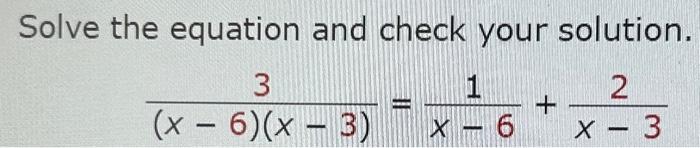 Solved Solve the equation and check your solution. 2 x - 3 3 | Chegg.com