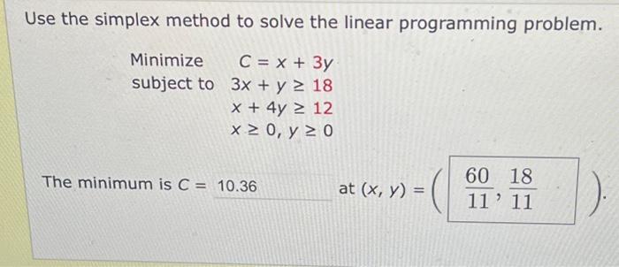 Solved Use the simplex method to solve the linear | Chegg.com