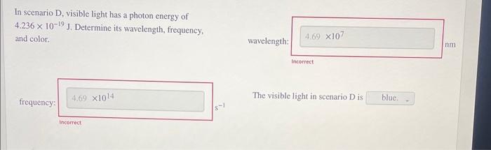 Solved In scenario D, visible light has a photon energy of | Chegg.com