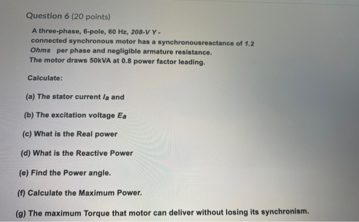 Solved Question 6 (20 points) A three-phase, 6-pole, 60 Hz, | Chegg.com