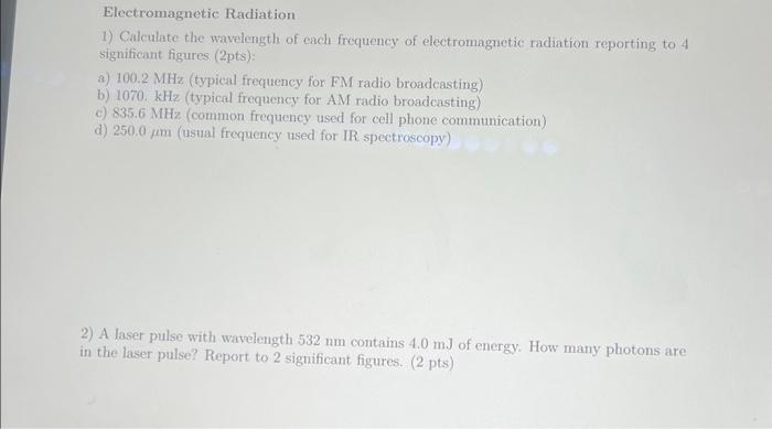 calculate the wavelength in nm of an electromagnetic radiation of frequency
