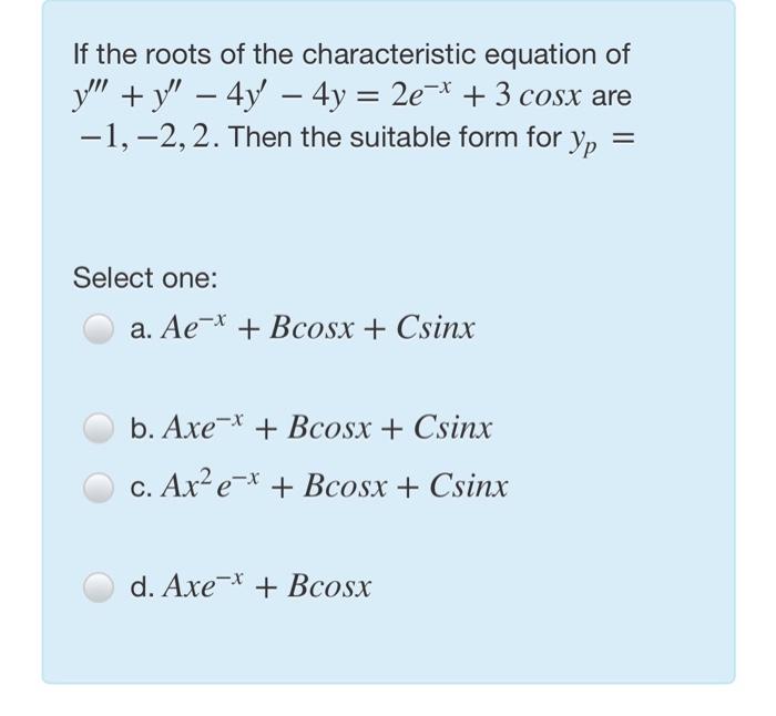 Solved If The Roots Of The Characteristic Equation Of V Chegg Com