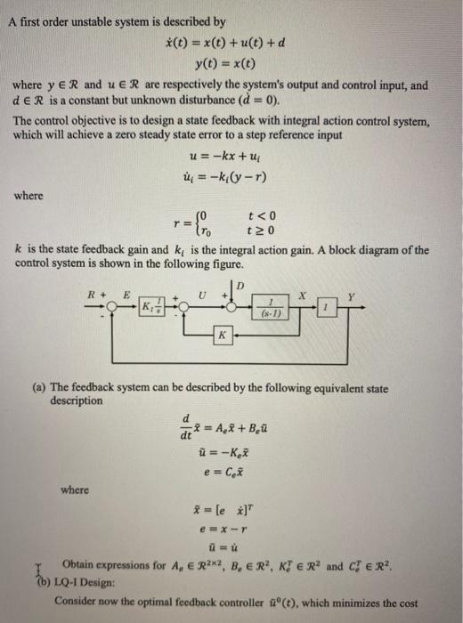 A first order unstable system is described by *(t) = | Chegg.com