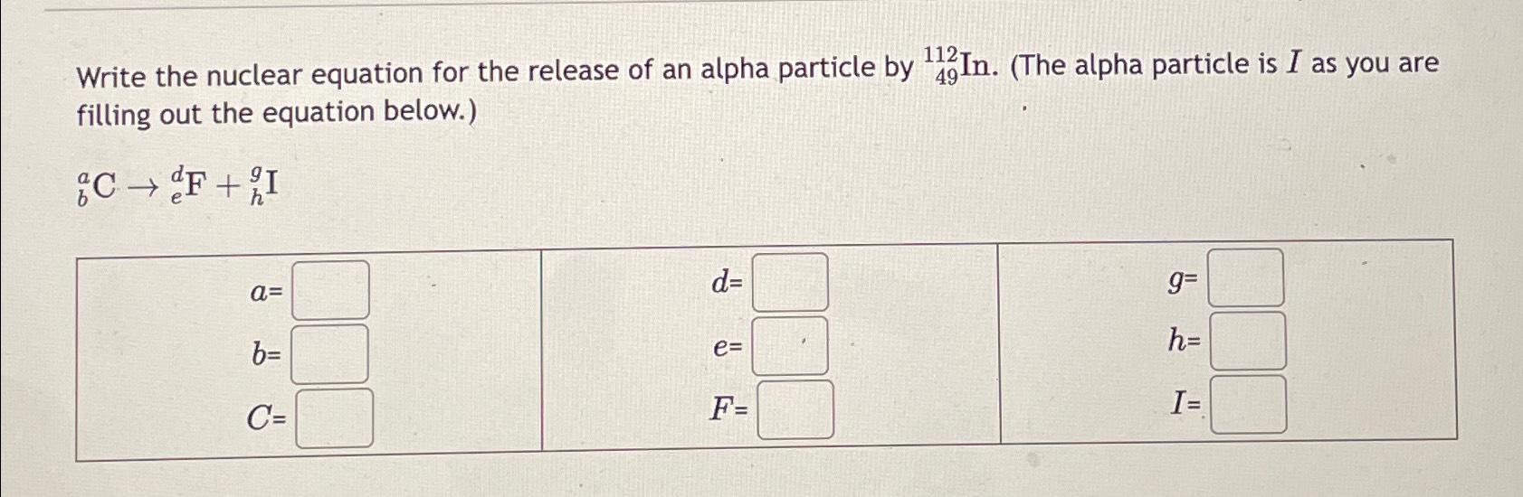 Solved Write the nuclear equation for the release of an | Chegg.com