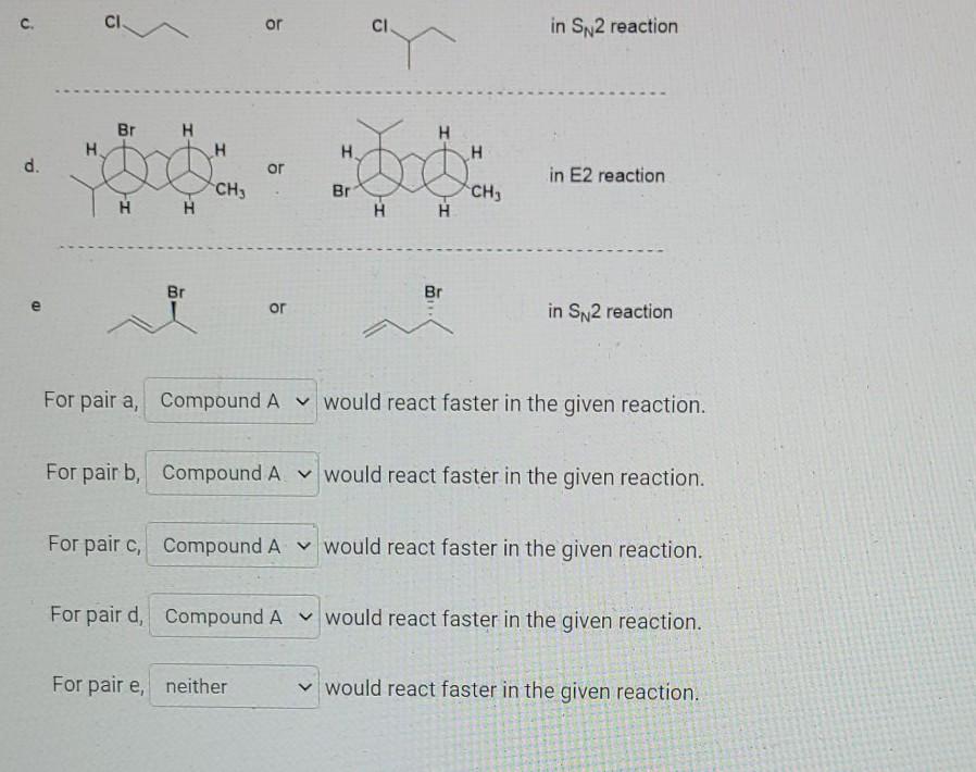 Solved For Each Pair Of Compounds A E Indicate The Com Chegg Com