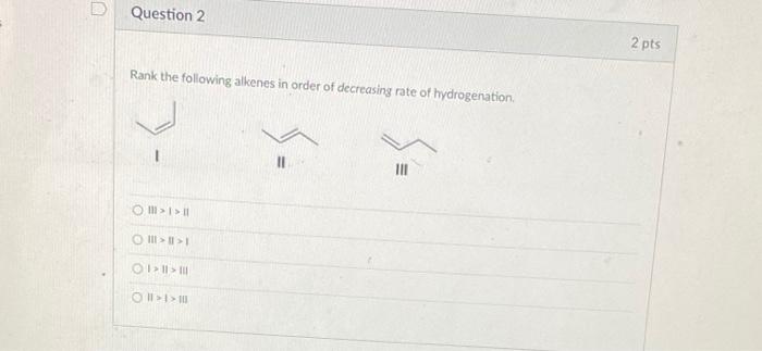 Solved D Question 1 2 pts Determine the product(s) of the | Chegg.com
