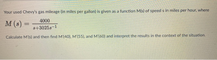 Solved Your used Chevy's gas mileage (in miles per gallon) | Chegg.com