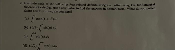 2. Evaluate each of the following four related | Chegg.com