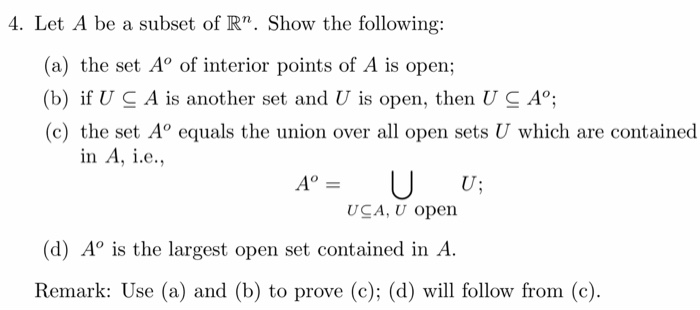Solved 4. Let A be a subset of R". Show the following: (a) | Chegg.com