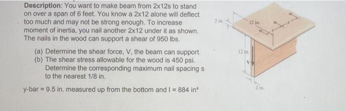 Solved Description You want to make beam from 2x12s to Chegg