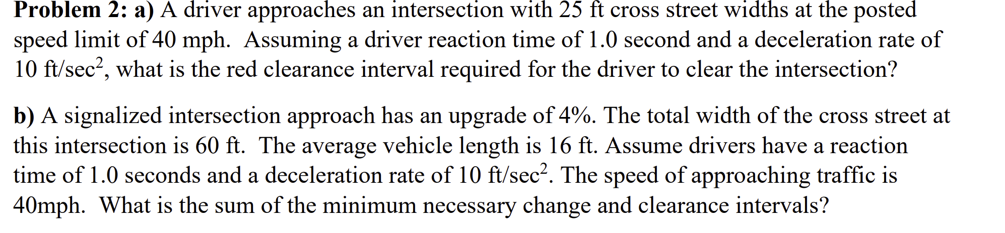 Solved Problem 2: a) ﻿A driver approaches an intersection | Chegg.com