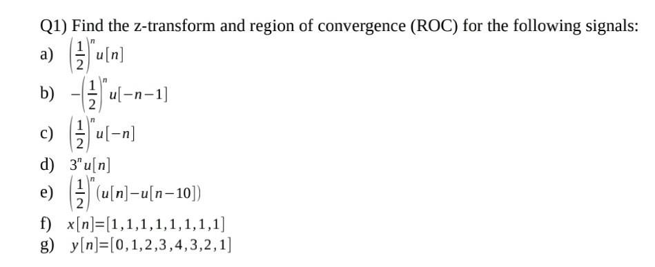 Solved 1 2 N Q1 Find The Z Transform And Region Of Conve Chegg Com