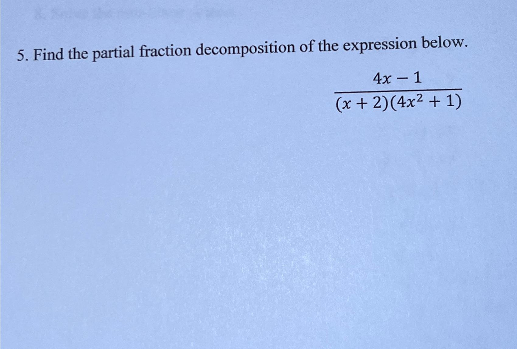solved-find-the-partial-fraction-decomposition-of-the-chegg