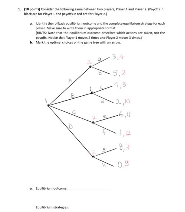 Solved 1. (10 points) Consider the following game between | Chegg.com