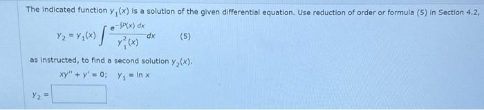 Solved The indicated function y1(x) is a solution of the | Chegg.com