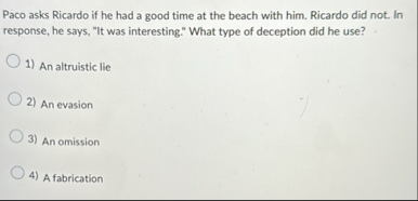 Solved Paco asks Ricardo if he had a good time at the beach | Chegg.com