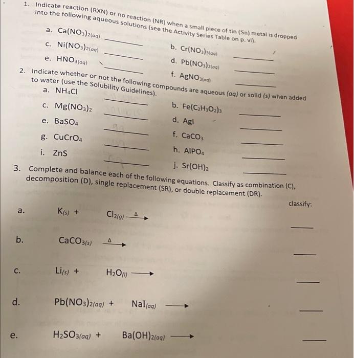 Solved a. 1. Indicate reaction (RXN) or no reaction (NR) | Chegg.com