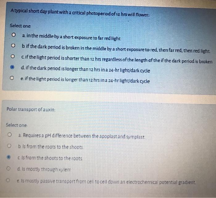 Solved Along-day plant will flower if- Select one: a. the | Chegg.com