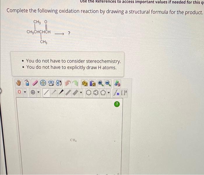 Solved Complete the following oxidation reaction by drawing | Chegg.com