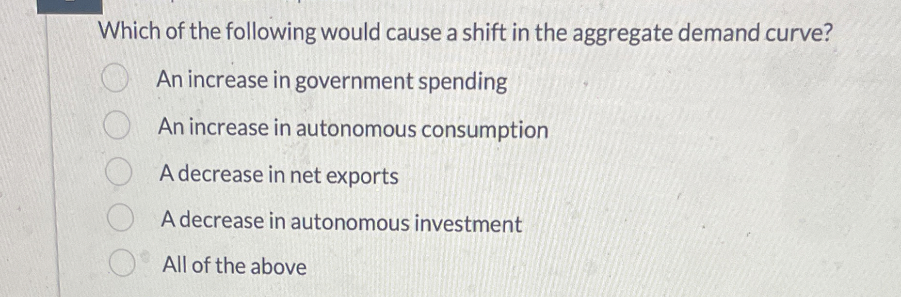 Solved Which of the following would cause a shift in the | Chegg.com