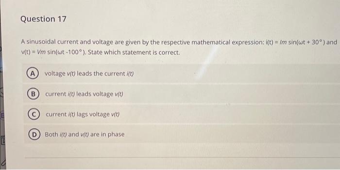Solved A sinusoidal current and voltage are given by the | Chegg.com
