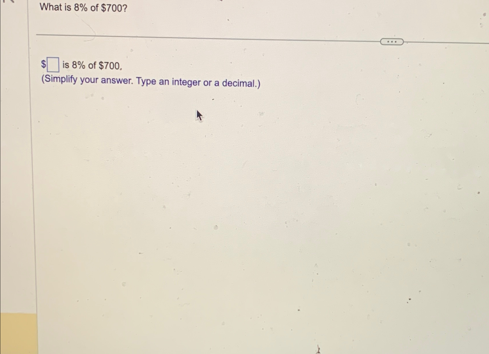 solved-what-is-8-of-700-is-8-of-700-simplify-your-chegg