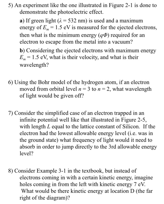 Solved 5) An experiment like the one illustrated in Figure | Chegg.com