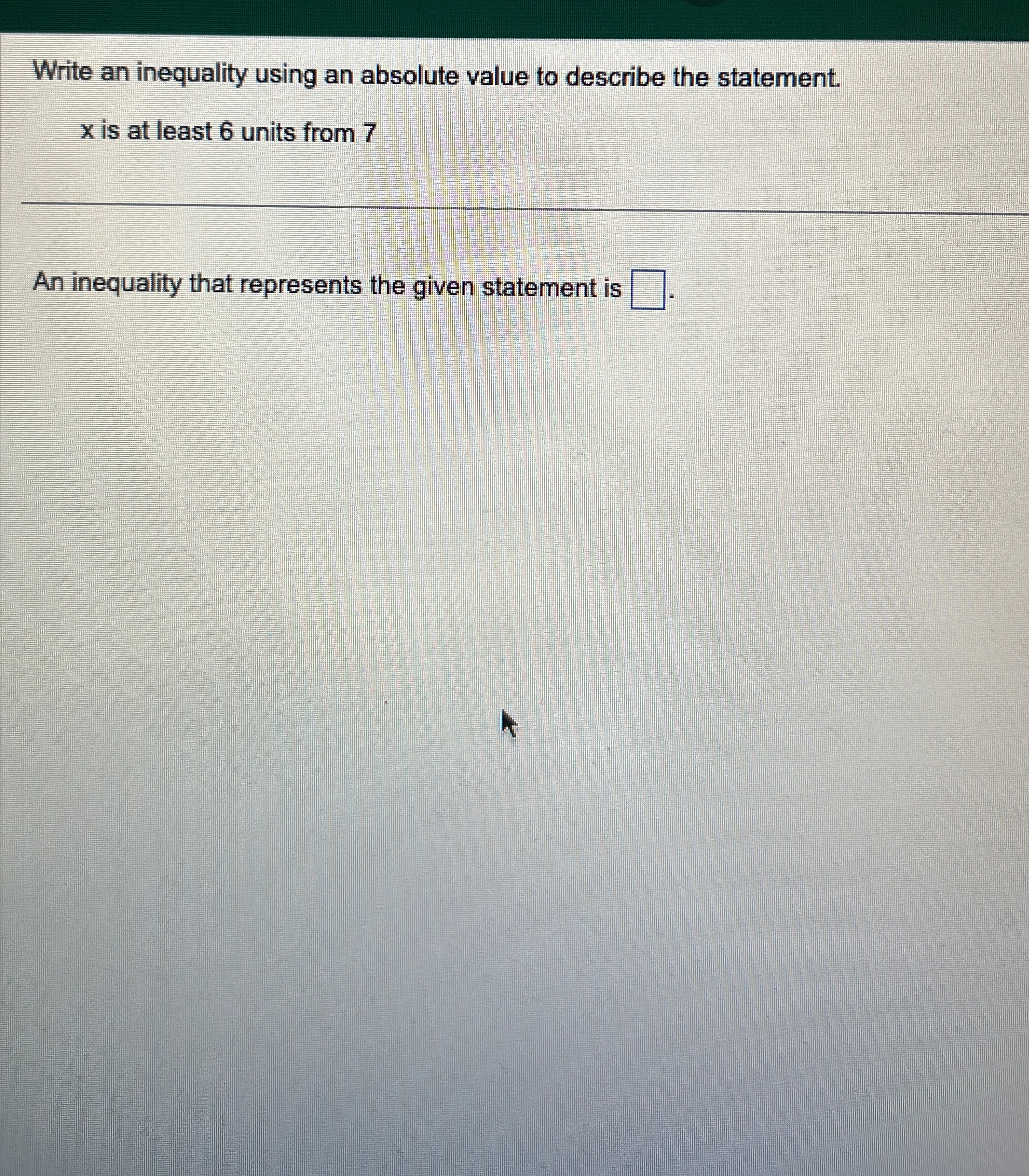 Solved Write an inequality using an absolute value to | Chegg.com