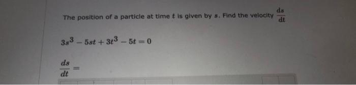 Solved The position of a particle at time t is given by s. | Chegg.com
