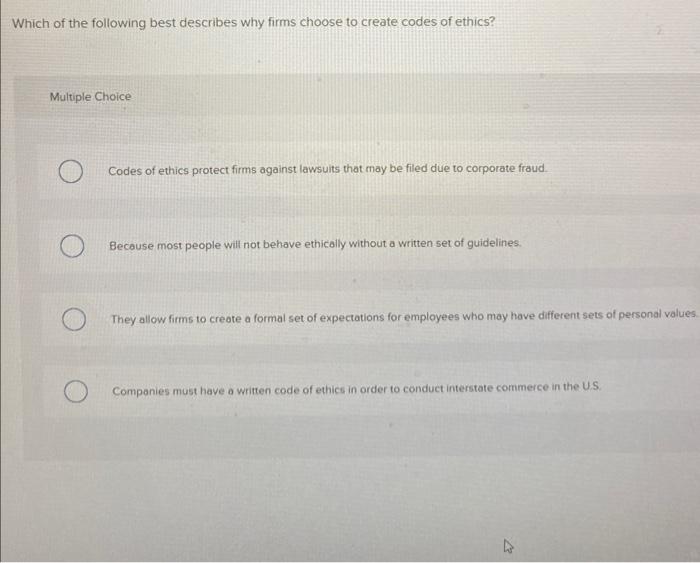 which of the following best describes a firm's code of ethics