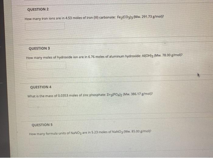 Solved QUESTION 2 How many iron ions are in 4.53 moles of | Chegg.com