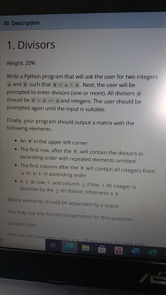 Solved E Description 1. Divisors Weight: 20% Write a Python | Chegg.com