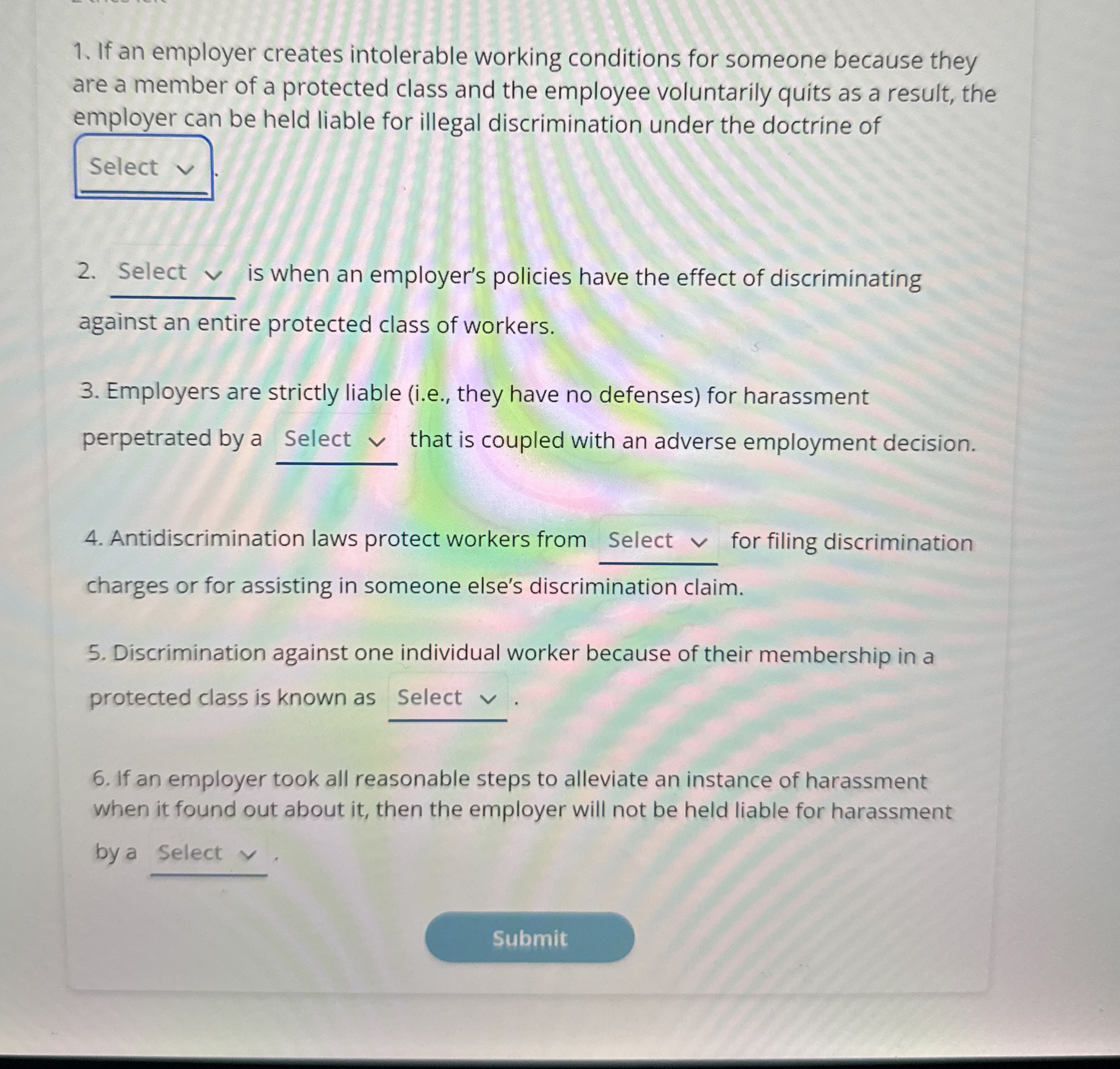 Solved If an employer creates intolerable working conditions | Chegg.com