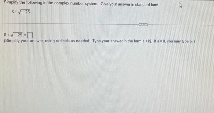 Solved Simplify the following in the complex number system. | Chegg.com