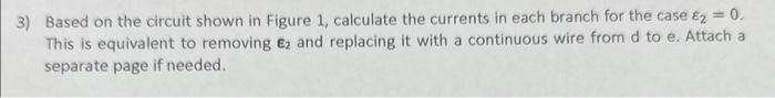 Solved 3) Based on the circuit shown in Figure 1, calculate | Chegg.com