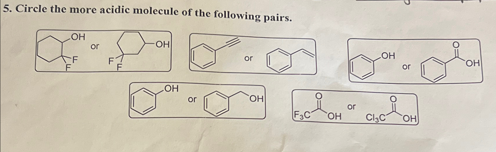 Solved Circle the more acidic molecule of the following | Chegg.com
